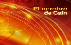El cerebro de Caín, documental sobre el funcionamiento neurológico en La 2
