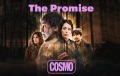 “The Promise”, el thriller psicológico que arrasó en Francia llega a COSMO