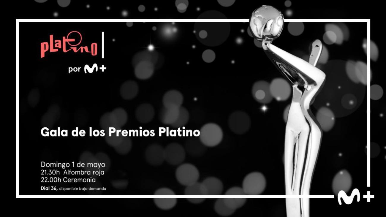 Platino por Movistar Plus+ dial 36 emitirá el domingo 1 de mayo la alfombra roja y la gala en directo
